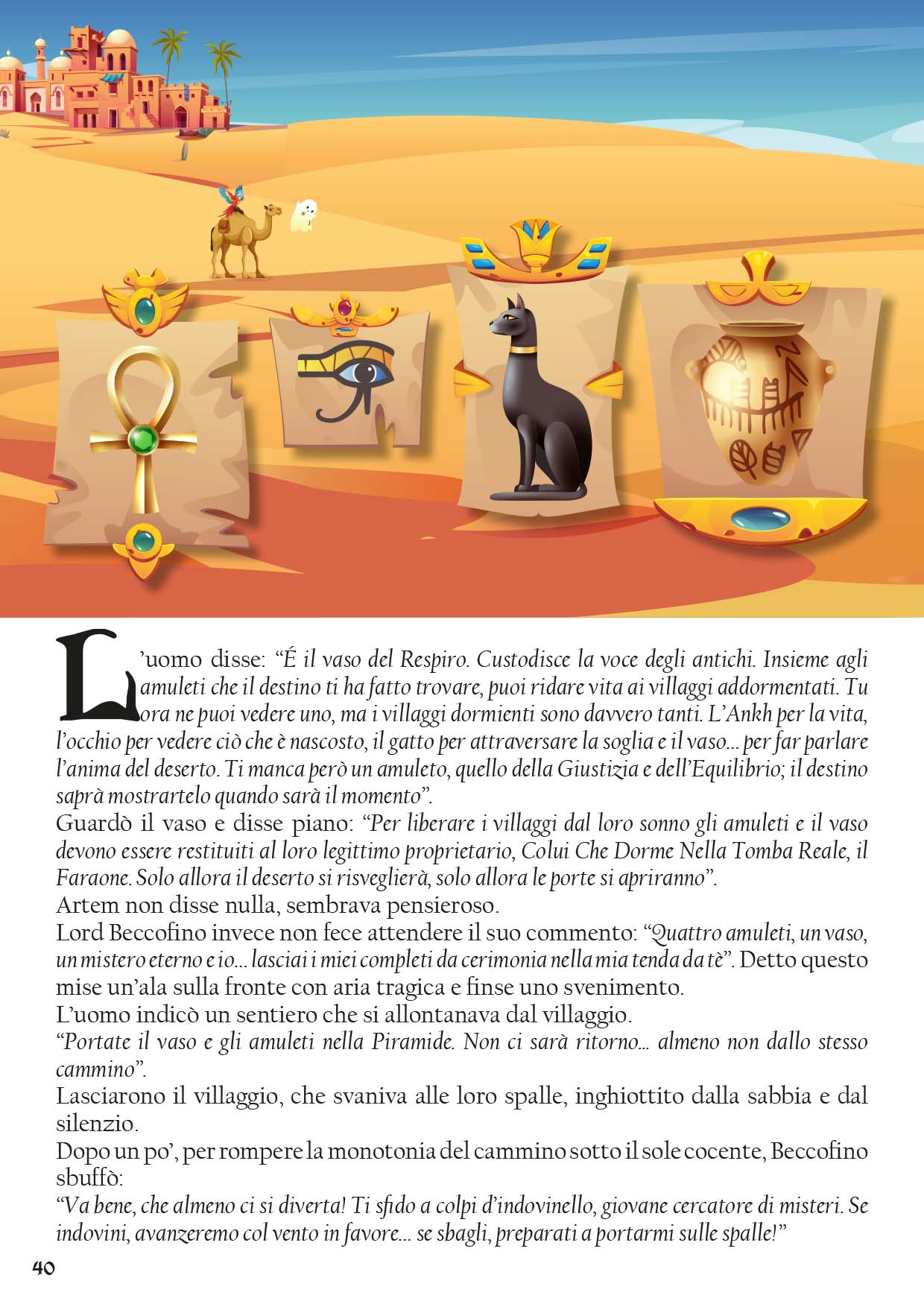 Le avventure di Artem "Viaggio tra antichi misteri" - immagine 7